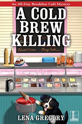 A Cold Brew Killing by Lena Gregory
