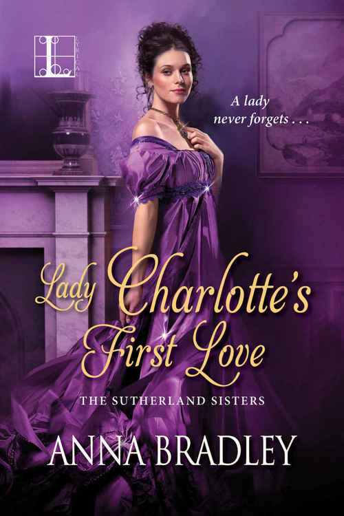 Lady Charlotte's First Love by Anna Bradley