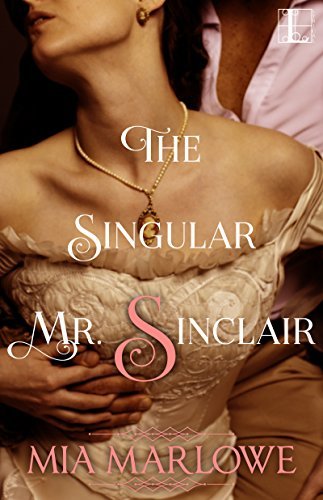 The Singular Mr. Sinclair by Mia Marlowe