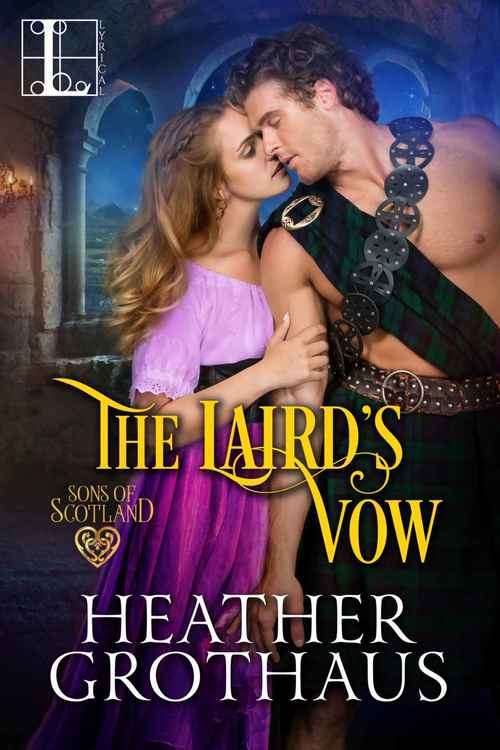 Excerpt of The Laird's Vow by Heather Grothaus