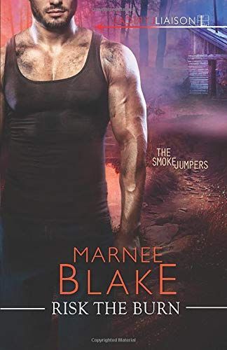 Risk the Burn by Marnee Blake