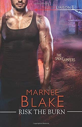 Risk the Burn by Marnee Blake