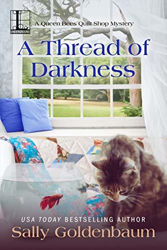 A Thread of Darkness by Sally Goldenbaum