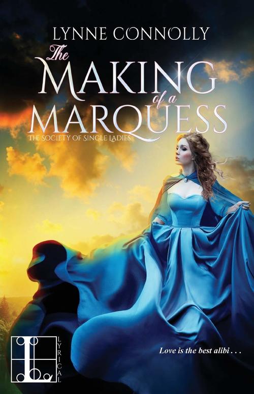 The Making of a Marquess by Lynne Connolly