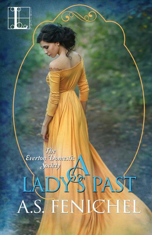 A Lady's Past by A.S. Fenichel