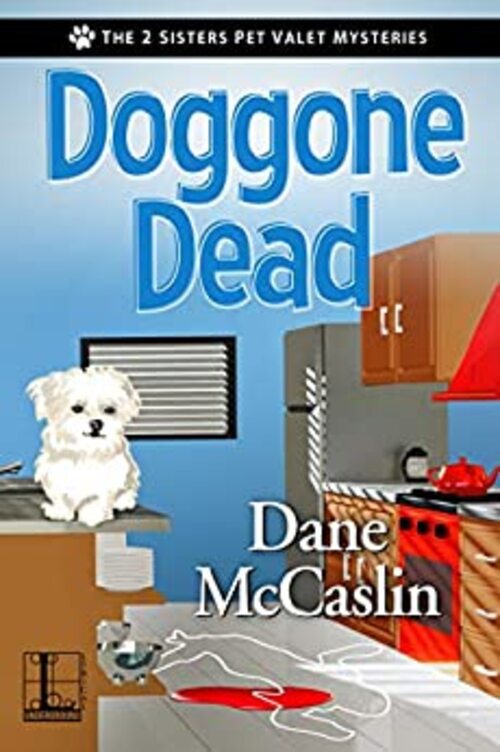 Doggone Dead by Dane McCaslin