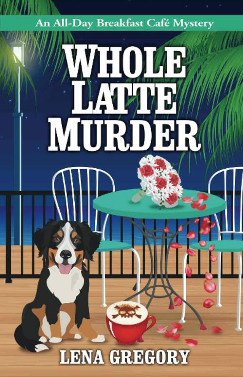 Whole Latte Murder by Lena Gregory