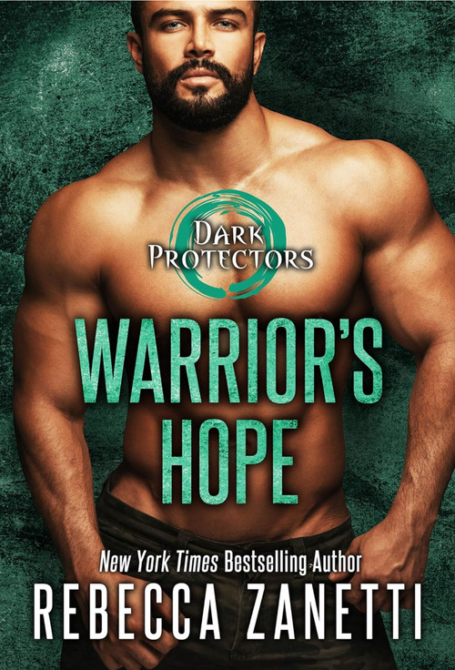 Warrior's Hope by Rebecca Zanetti