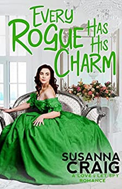 Every Rogue Has His Charm by Susanna Craig