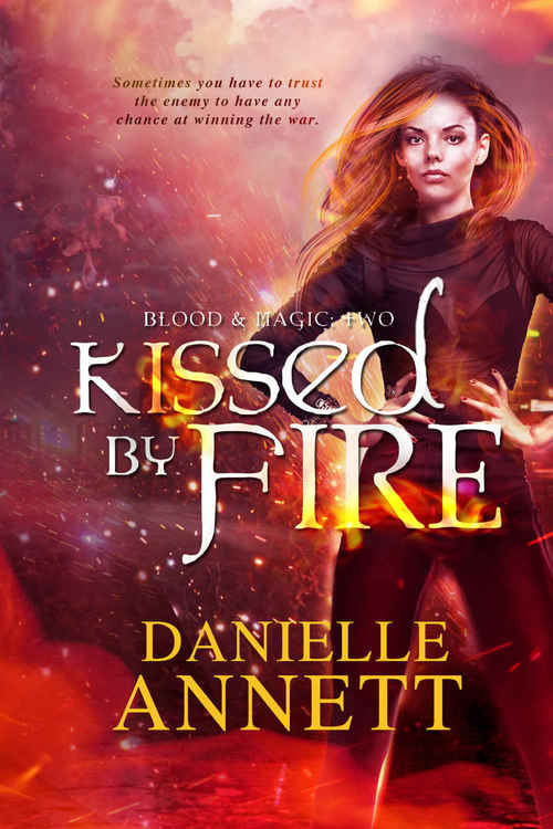 Kissed by Fire by Danielle Annett