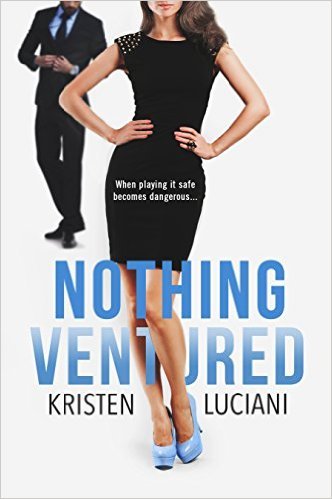 Nothing Ventured by Kristen Luciani