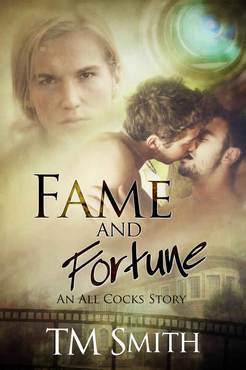 Fame and Fortune by T.M. Smith