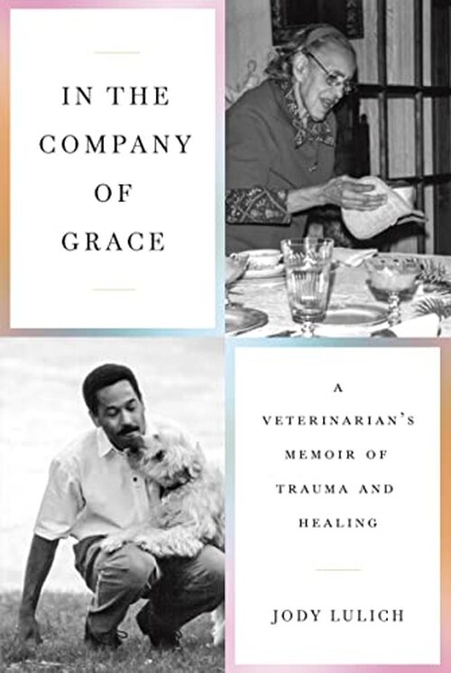 In the Company of Grace by Jody Lulich