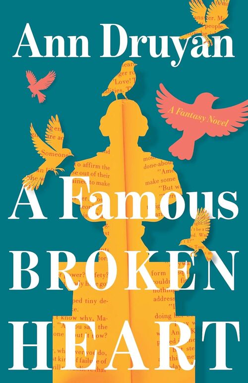 A Famous Broken Heart by Ann Druyan