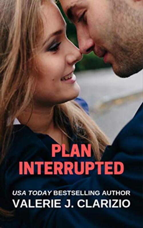 Plan Interrupted by Valerie J. Clarizio