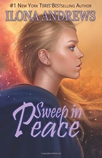 Sweep in Peace by Ilona Andrews