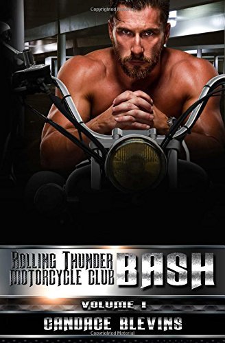 Bash, Volume I by Candace Blevins