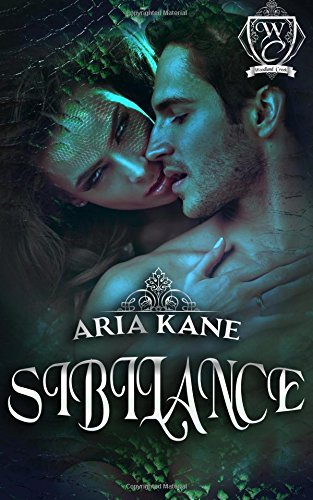 Sibilance by Aria Kane