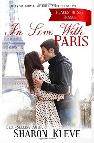 In Love with Paris by Sharon Kleve