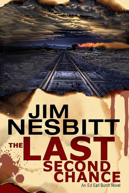 The Last Second Chance by Jim Nesbitt