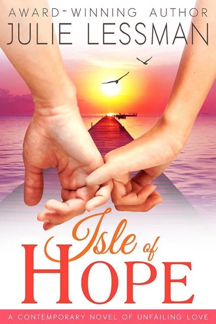 Isle of Hope by Julie Lessman