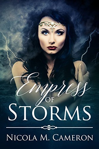Empress of Storms by Nicola Cameron