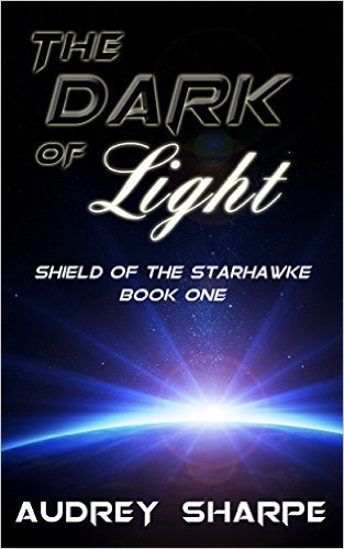The Dark of Light by Audrey Sharpe