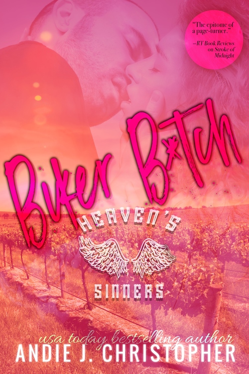 Biker B*tch by Andie J. Christopher