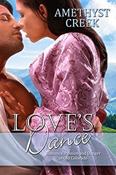 Love's Dance by Amethyst Creek