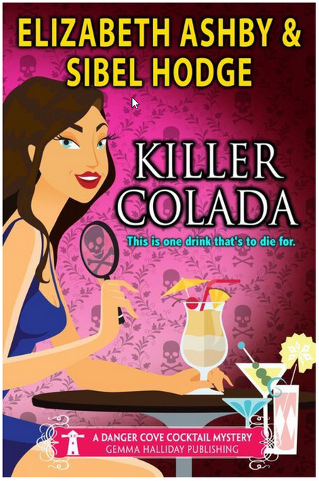 Killer Colada by Sibel Hodge