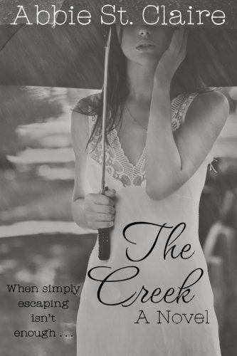 The Creek by Abbie St. Claire