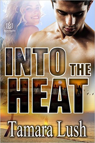 Into the Heat by Tamara Lush