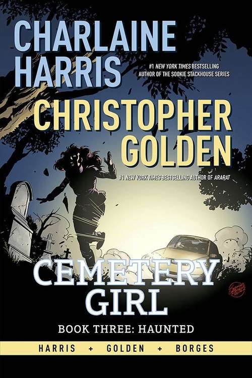 Charlaine Harris Cemetery Girl Book Three: Haunted by Charlaine Harris