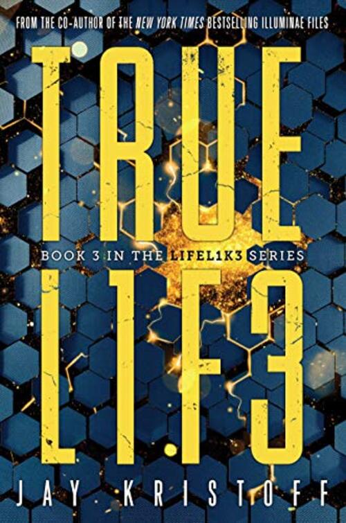 TRUEL1F3 (Truelife) by Jay Kristoff