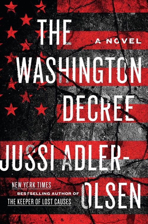 The Washington Decree by Jussi Adler-Olsen