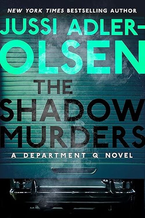The Shadow Murders by Jussi Adler-Olsen
