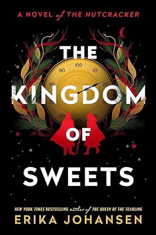The Kingdom of Sweets by Erika Johansen