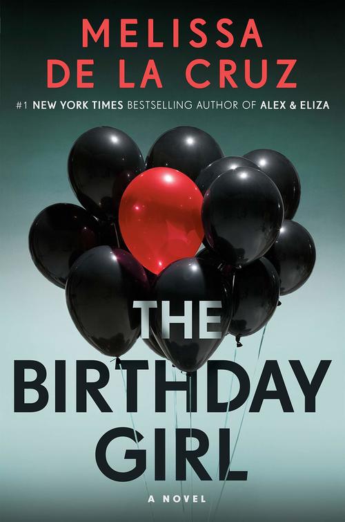 The Birthday Girl by Melissa De La Cruz