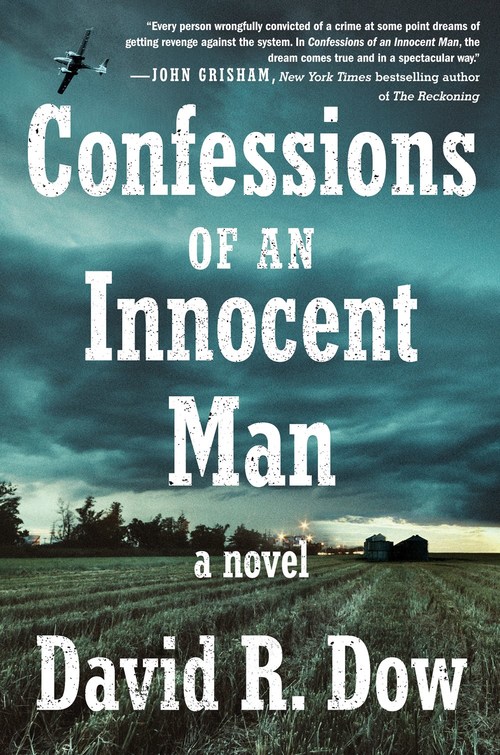 Confessions of an Innocent Man by David R. Dow