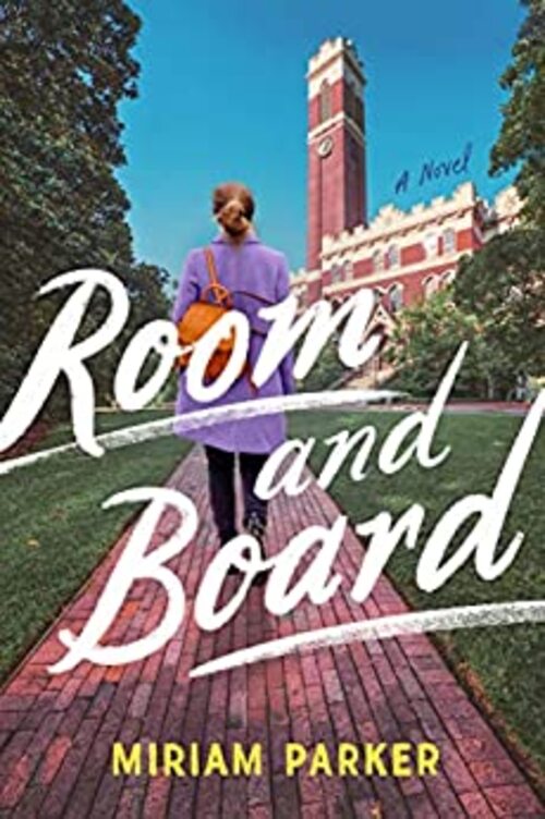 Room and Board by Miriam Parker