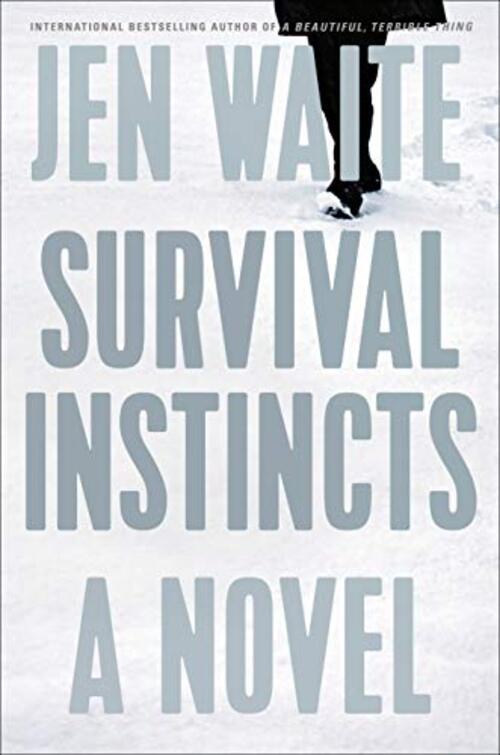 Survival Instincts by Jen Waite