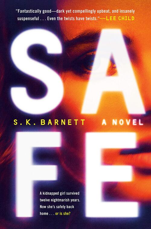 Safe by S.K. Barnett