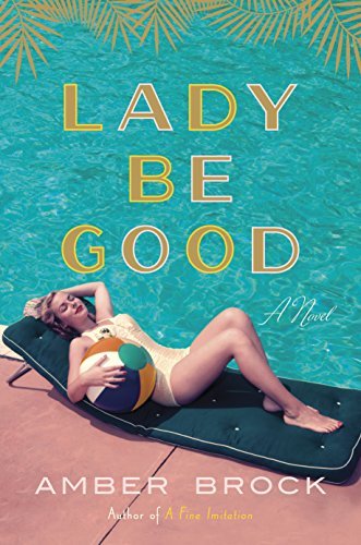 Lady Be Good by Amber Brock