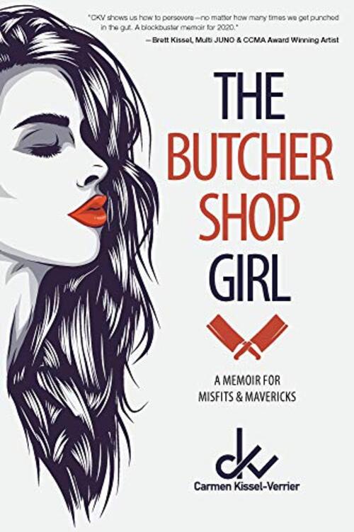 The Butcher Shop Girl by Carmen Kissel-Verrier