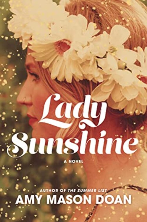 Lady Sunshine by Amy Mason Doan