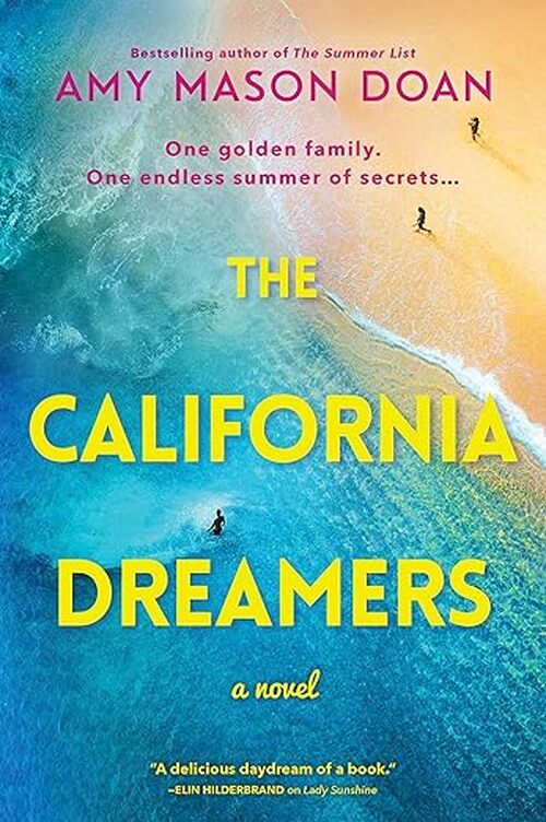 The California Dreamers by Amy Mason Doan