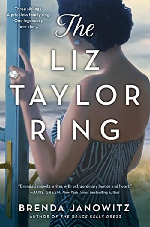 The Liz Taylor Ring by Brenda Janowitz
