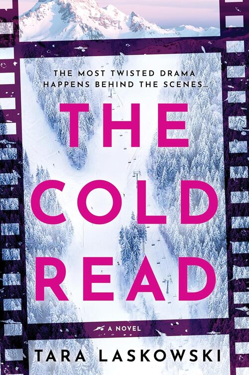The Cold Read by Tara Laskowski