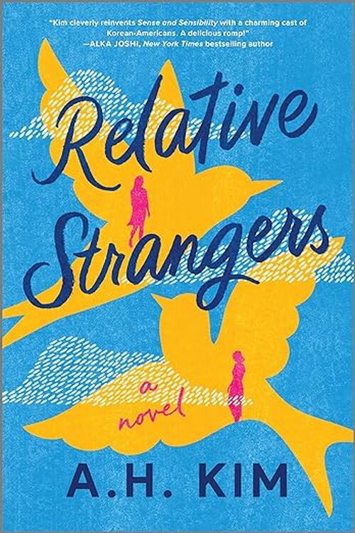 Relative Strangers by A.H. Kim