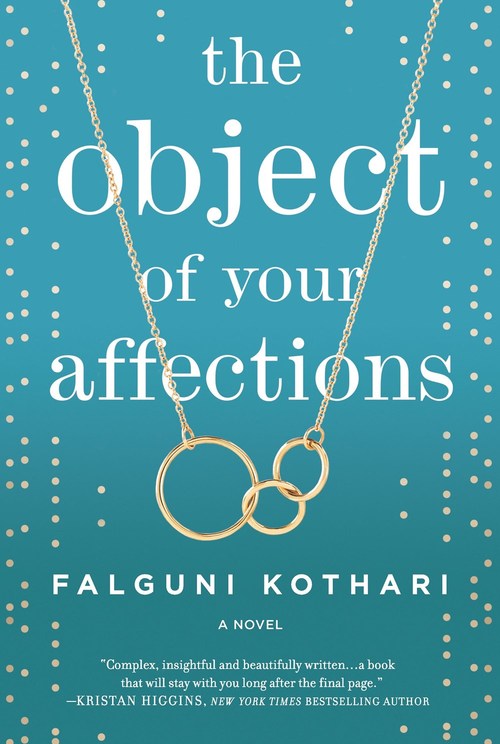 The Object of Your Affections by Falguni Kothari